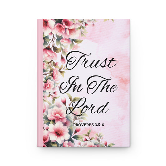 TRUST IN THE LORD HARDCOVER CHRISTIAN JOURNAL